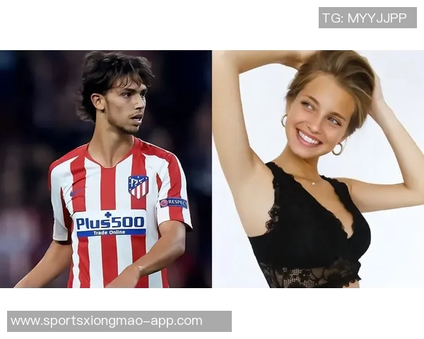 菲利克斯26岁赛季表现惊艳21场18球7助年薪1750万能否重返欧洲顶级联赛